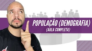 População demografia  Aula completa  Ricardo Marcílio [upl. by Tse655]