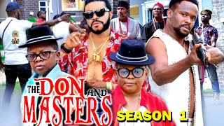 THE DON AND MASTERS SEASON 1  New Hit Movie 2020 Latest Nigerian Nollywood Movie Full HD [upl. by Ssyla]