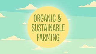 Organic amp Sustainable Farming [upl. by Secilu]