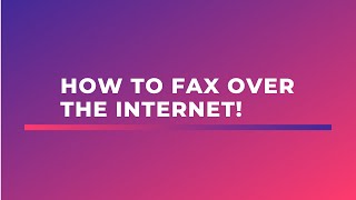 How to FAX over the Internet [upl. by Llebyram805]