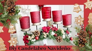 IDEAS PARA DECORAR EN NAVIDAD 2019DIY CANDELABRO NAVIDEÑO [upl. by Imhskal]