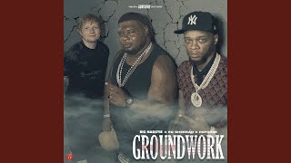 Groundwork [upl. by Ihcalam]