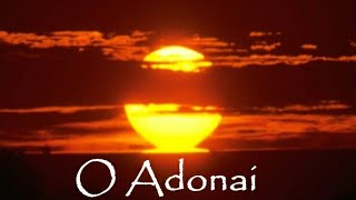 Adonai  My Master  Amazing Hebrew Song [upl. by Yrrum]