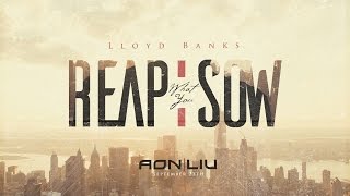 Lloyd Banks  Reap What You Sow [upl. by Carling]