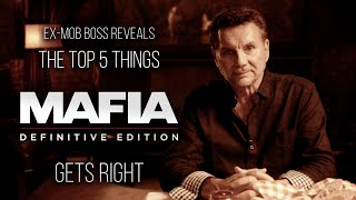 ExMob Boss Reveals The Top 5 Things Mafia Definitive Edition Gets Right [upl. by Saw]