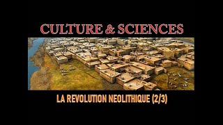 La Révolution Néolithique 23  les premiers villages [upl. by Atews]