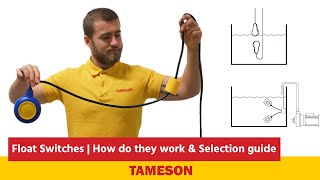 Float Switches  How do they work amp Selection guide  Tameson [upl. by Odysseus97]