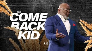 The Come Back Kid  Bishop TD Jakes August 25 2019 [upl. by Imij567]