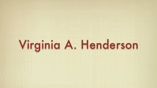 Virginia Henderson  Nursing Theorist [upl. by Pascal]