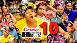 CRAZY NEIGHBOURS SEASON 10  DESTINY ETIKO MOST ANTICIPATED 2022 Latest Nigerian Nollywood Movie [upl. by Rosena]