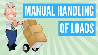 Manual Handling of Loads [upl. by Anirdnajela69]