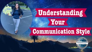 Understanding Your Communication Style  Toastmasters  Sruthi [upl. by Corell]