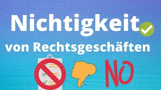 Nichtigkeit von Rechtsgeschäften [upl. by Melania804]