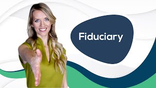 Fiduciary  Helpful Animation Video  Finance Strategists [upl. by Ninazan]