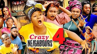 CRAZY NEIGHBOURS SEASON 4  DESTINY ETIKO MOST ANTICIPATED 2022 Latest Nigerian Nollywood Movie [upl. by Dnomayd]