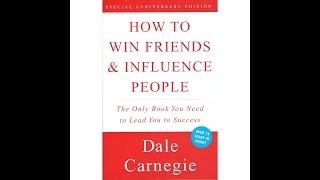 How to Win Friends and Influence People by Dale Carnegie Full Audio Book [upl. by Apilef]