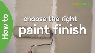 How To Choose The Right Paint Finish  Painting amp Decorating Ideas amp Tips  Homebase [upl. by Tyika]