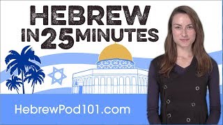 Learn Hebrew in 25 Minutes  ALL the Basics You Need [upl. by Gisela]