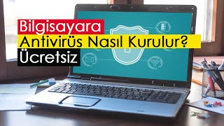 Bilgisayara Ücretsiz Antivirüs Nasıl Kurulur [upl. by Asilet]