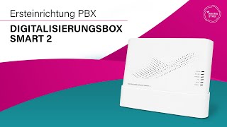 Telekom Digitalisierungsbox Smart 2 PBX Ersteinrichtung leicht gemacht [upl. by Kwarteng348]