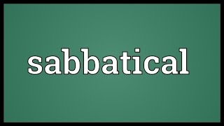 Sabbatical Meaning [upl. by Nolie]