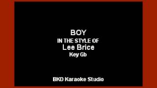 Lee Brice  Boy Karaoke Version [upl. by Brigid]