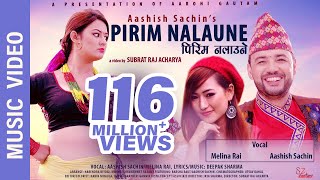 quotPirim Nalaunequot New Nepali Song  Aashish Sachin Melina Rai  Ft Barsha Raut Aashish Sachin [upl. by Ynaffad]