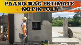 PAANO MAG ESTIMATE NG PINTURA [upl. by Robma]