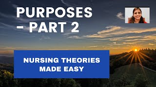 Nursing Theories Made Easy  Part 2 Purposes [upl. by Rabaj409]